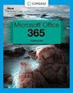 New Perspectives Collection, Microsoft?? 365?? & Office?? 2021 Advanced