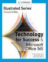 Technology for Success and Illustrated SeriesÂ® Collection, MicrosoftÂ® 365Â® & OfficeÂ® 2021 - David Beskeen,Jennifer Campbell - cover