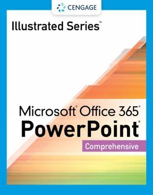 Illustrated Series?? Collection, Microsoft?? Office 365?? & PowerPoint?? 2021 Comprehensive - David Beskeen - cover