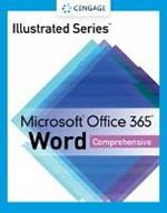 Illustrated Series? Collection, Microsoft? Office 365? & Word? 2021 Comprehensive