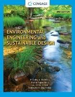 Environmental Engineering and Sustainable Design - Bradley Striebig,Adebayo Ogundipe,Maria Papadakis - cover