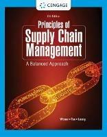 Principles of Supply Chain Management: A Balanced Approach - Joel Wisner,Keah-Choon Tan,G. Leong - cover