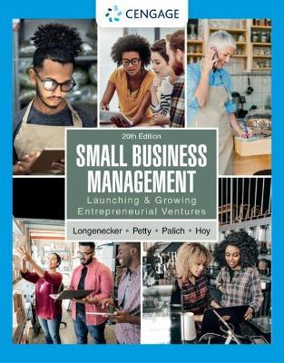 Small Business Management: Launching & Growing Entrepreneurial Ventures - Justin Longenecker,J. Petty,Leslie Palich - cover