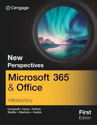 New Perspectives MicrosoftÂ® 365Â® & OfficeÂ® Introductory, First Edition - Jennifer Campbell,Patrick Carey,Ann Shaffer - cover