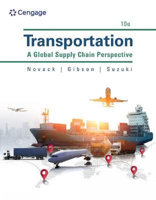 Transportation: A Global Supply Chain Perspective - Robert Novack,Brian Gibson,Yoshinori Suzuki - cover