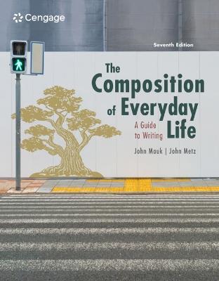 The Composition of Everyday Life - John Metz,John Mauk - cover
