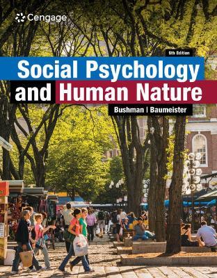 Social Psychology and Human Nature - Brad Bushman,Roy F. Baumeister,Roy F. Baumeister - cover