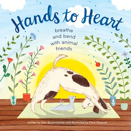 Hands to Heart - Alex Bauermeister,Flora Waycott - ebook