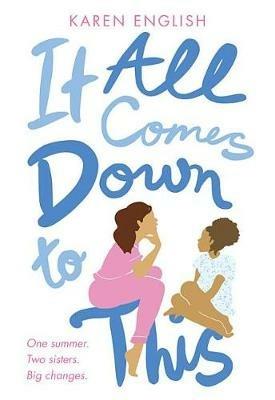 It All Comes Down to This - Karen English - cover