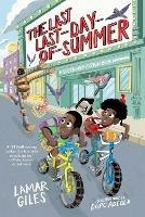The Last Last-Day-of-Summer - Lamar Giles - cover