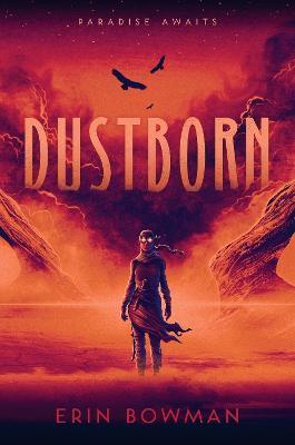 Dustborn - Erin Bowman - cover