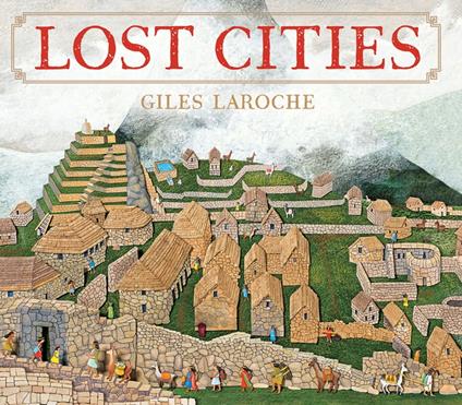 Lost Cities - Giles Laroche - ebook