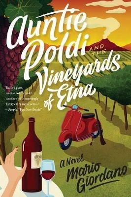 Auntie Poldi and the Vineyards of Etna - Mario Giordano - cover