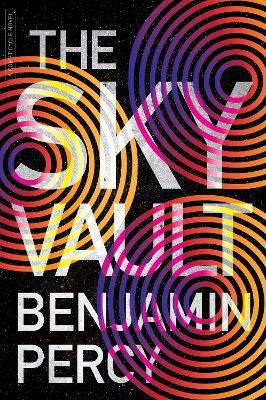 The Sky Vault - Benjamin Percy - cover