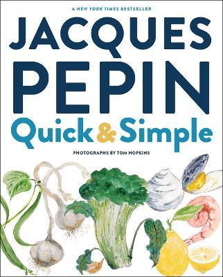 Jacques Pepin Quick & Simple - Jacques Pepin - cover