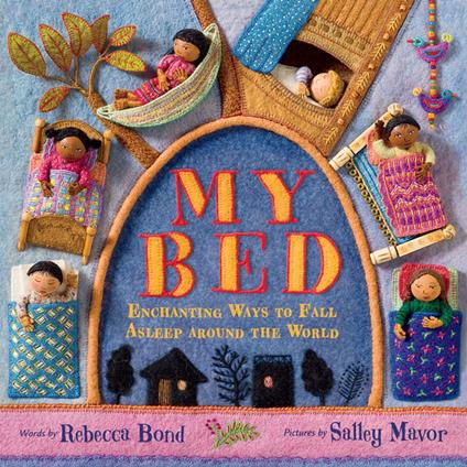 My Bed - Rebecca Bond,Salley Mavor - ebook