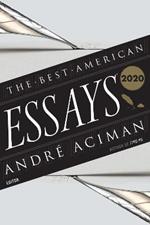 The Best American Essays 2020