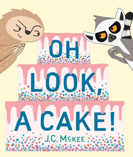Oh Look, a Cake! - J.C. McKee - ebook