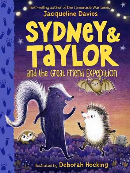 Sydney and Taylor and the Great Friend Expedition - Jacqueline Davies,Deborah Hocking - ebook