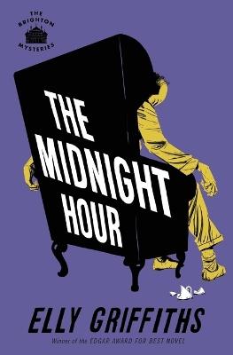 The Midnight Hour: A Mystery - Elly Griffiths - cover