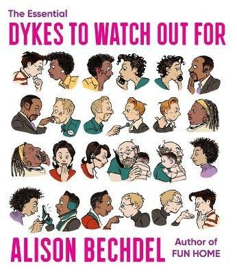 The Essential Dykes to Watch Out for - Alison Bechdel - cover