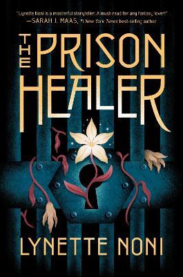 The Prison Healer - Lynette Noni - cover