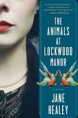 The Animals at Lockwood Manor - Jane Healey - cover