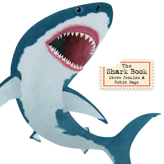 The Shark Book - Steve Jenkins,Robin Page - ebook