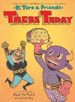 Tacos Today: El Toro and Friends
