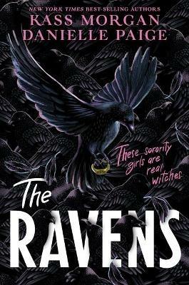 The Ravens - Kass Morgan,Danielle Paige - cover