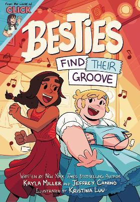 Besties: Find Their Groove - Kayla Miller,Jeffrey Canino - cover