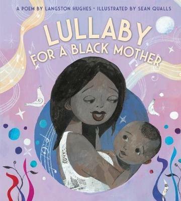 Lullaby (for a Black Mother) Board Book - Langston Hughes - cover
