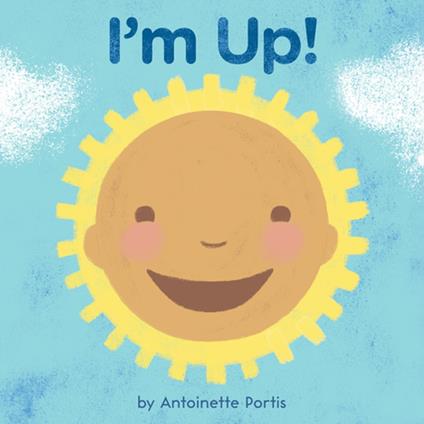 I'm Up! - Antoinette Portis - ebook