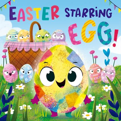 Easter Starring Egg! - Cynthia Platt,Leire Martín - ebook