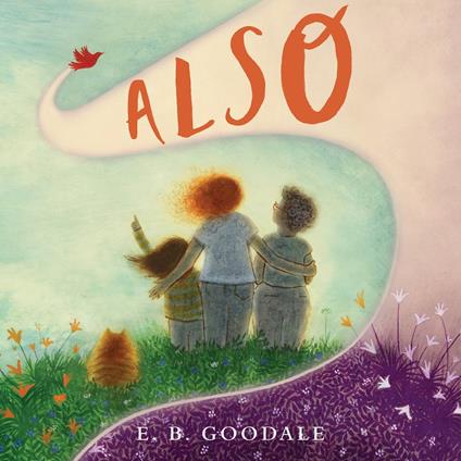 Also - E. B. Goodale - ebook