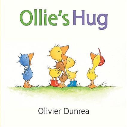 Ollie's Hug - Olivier Dunrea - ebook