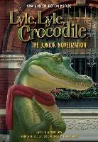 Lyle, Lyle, Crocodile: The Junior Novelization - Bernard Waber - cover