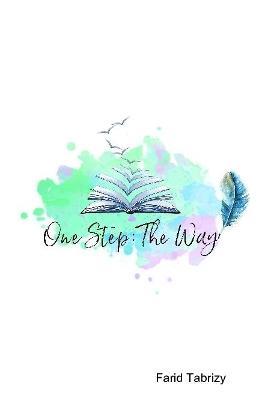 One Step: The Way - Farid Tabrizy - cover