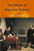 The Return of Sherlock Holmes - A C Doyle - cover