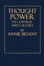 Thought Power - Its Control and Culture