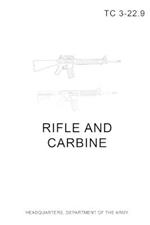 TC 3-22.9 Rifle and Carbine