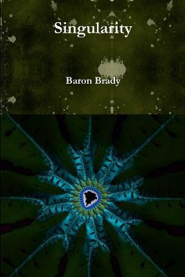 Singularity - Baron Brady - cover