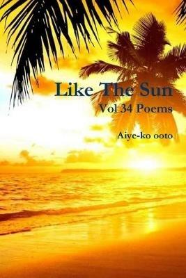 Like The Sun - Aiye-ko ooto - cover