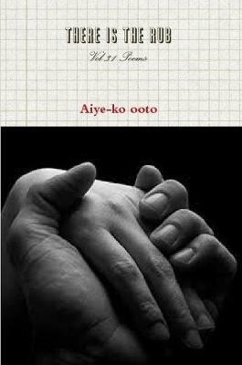 There is the Rub - Aiye-ko ooto - cover