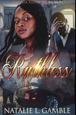 Ruthless - Natalie L Gamble - cover