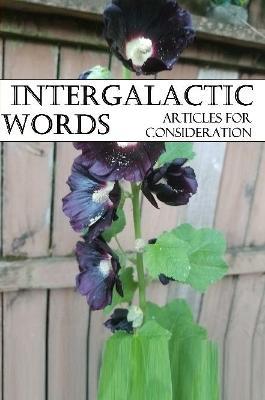 Intergalactic Words: Articles for Consideration - Joseph Wykel - cover