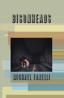 Bisonheads - Michael Fanelli - cover