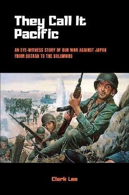 They Call It Pacific - Clark Lee - cover