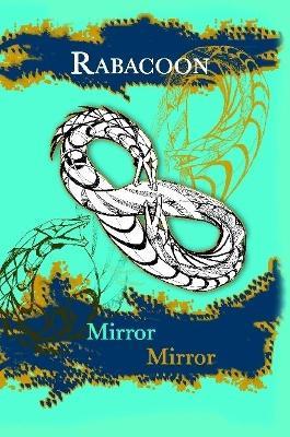 Rabacoon: Mirror Mirror - Sarah Linsley - cover