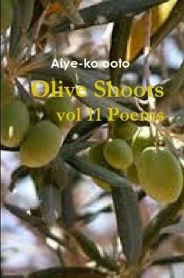 Olive Shoots - Aiye-ko ooto - cover